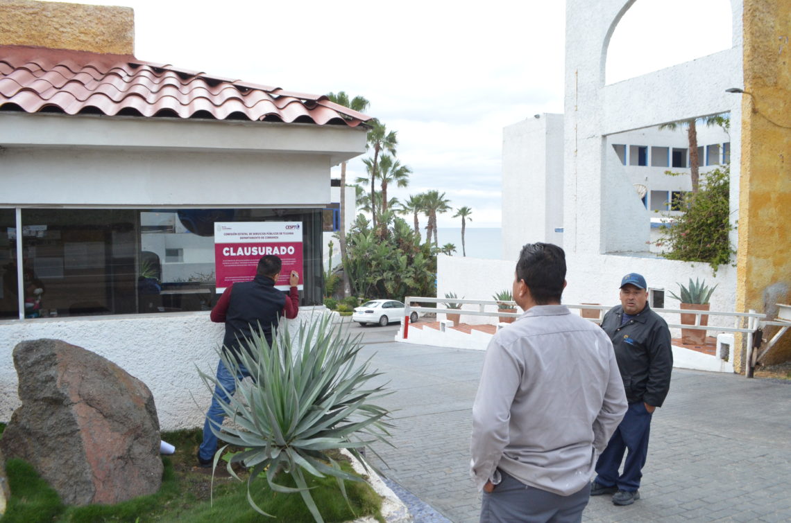 Clausuran hotel en Rosarito por adeudo alto en consumo de agua