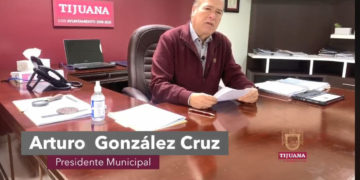 Informa Arturo González sobre resultados de las medidas preventivas para frenar propagación de Covid-19 en Tijuana