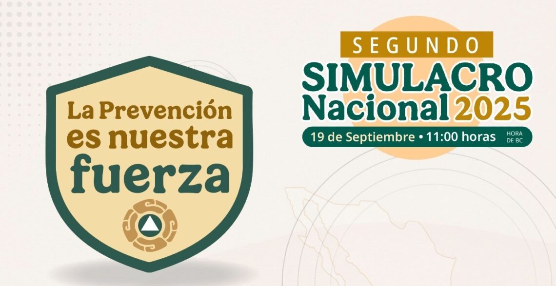 Invita Protección Civil BC a participar en segundo Simulacro Nacional 2025