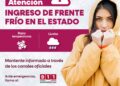 Advierte Protección Civil por entrada de frentes fríos no° 30 y 31