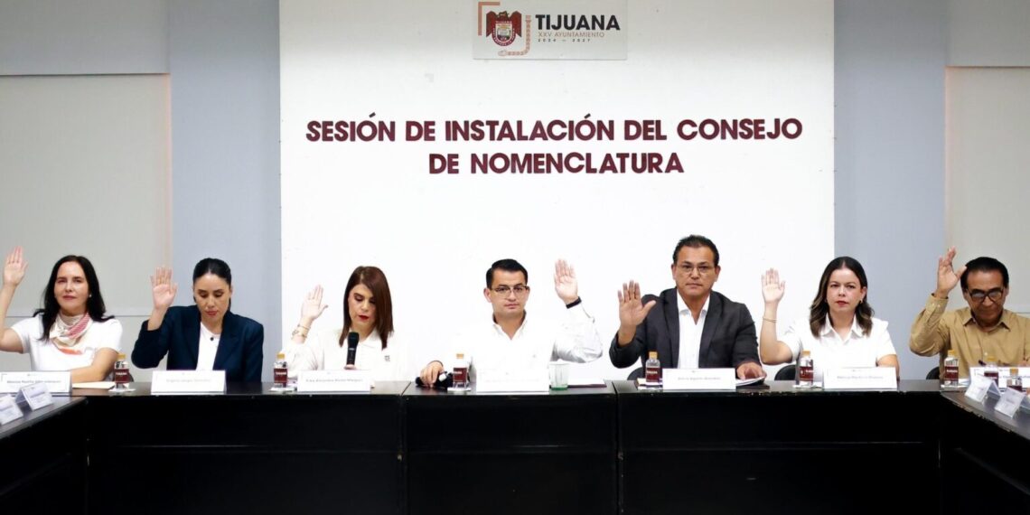Instala Gobierno Municipal Consejo de Nomenclatura para el Municipio de Tijuana